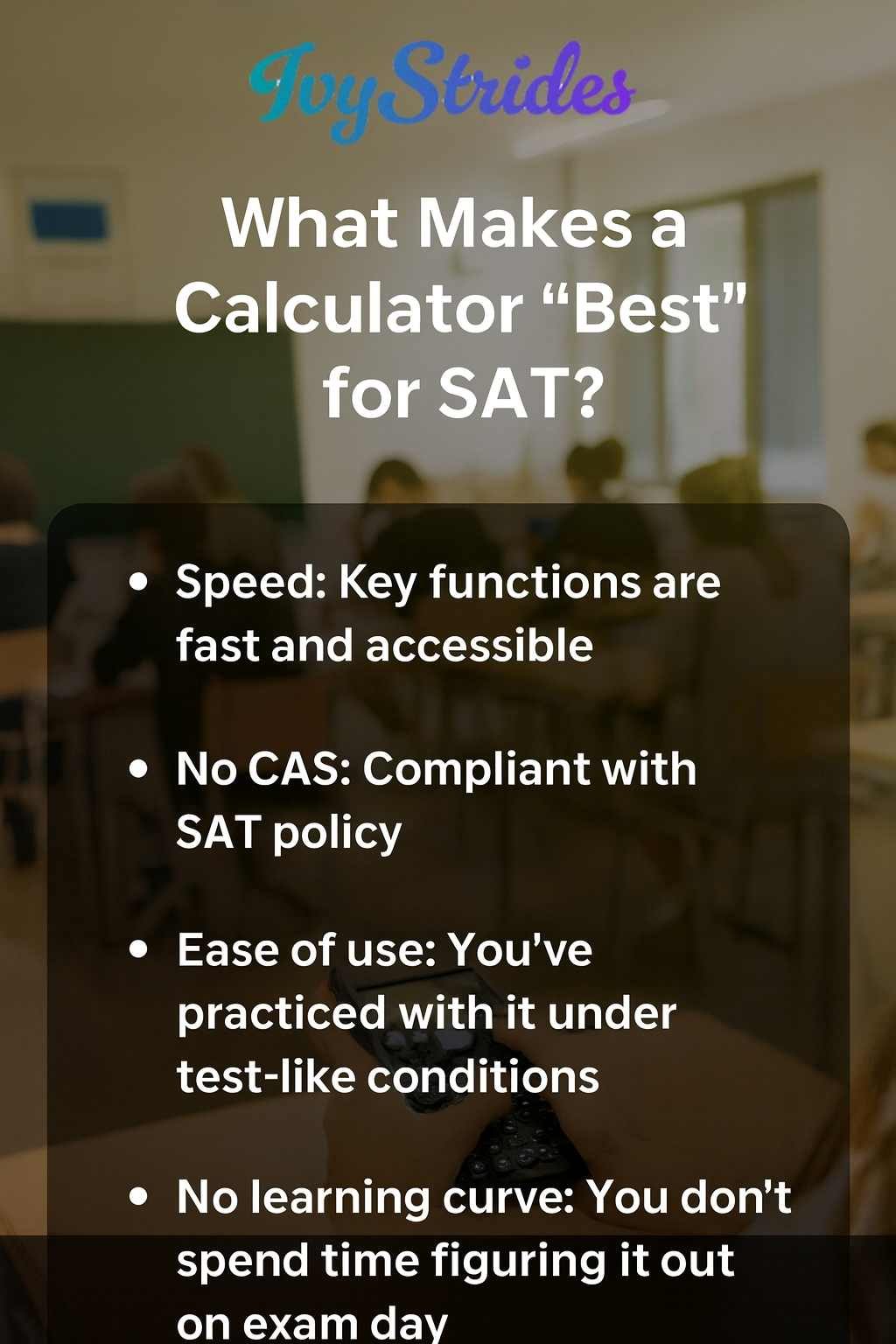 What Makes a Calculator “Best” for SAT?
