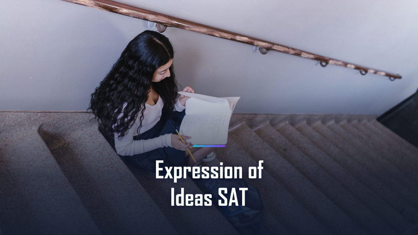 Expression of Ideas on the SAT: Rhetorical Synthesis and Transitions