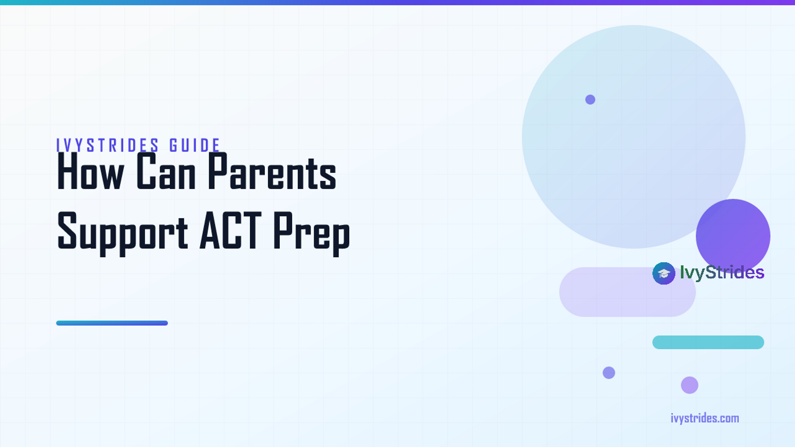 How Can Parents Support ACT Prep: The Complete 2026 Guide