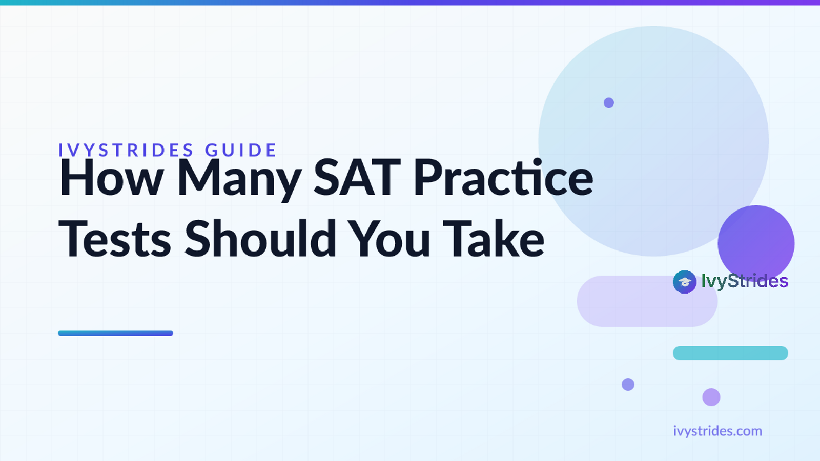 How Many SAT Practice Tests Should You Take? The Honest, Data-Backed Answer for 2026