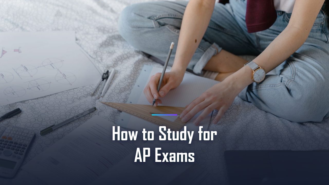 How to Study for AP Exams in 2026-27: The Complete Method to Score a 4 or 5