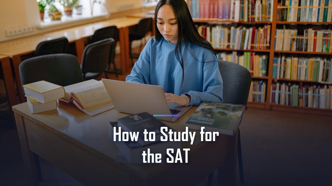 How to Study for the SAT in 2026: A Step-by-Step Guide That Actually Works