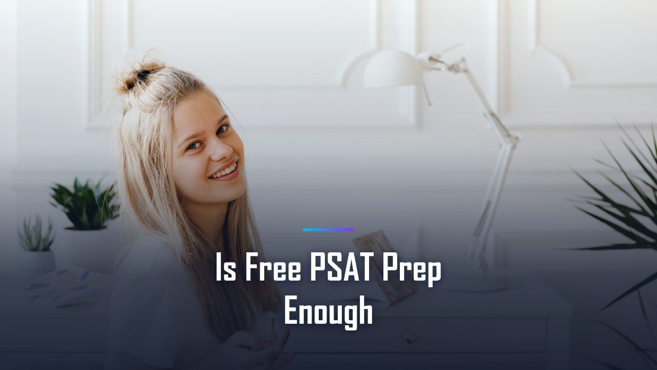 Is Free PSAT Prep Enough to Make National Merit? An Honest Answer