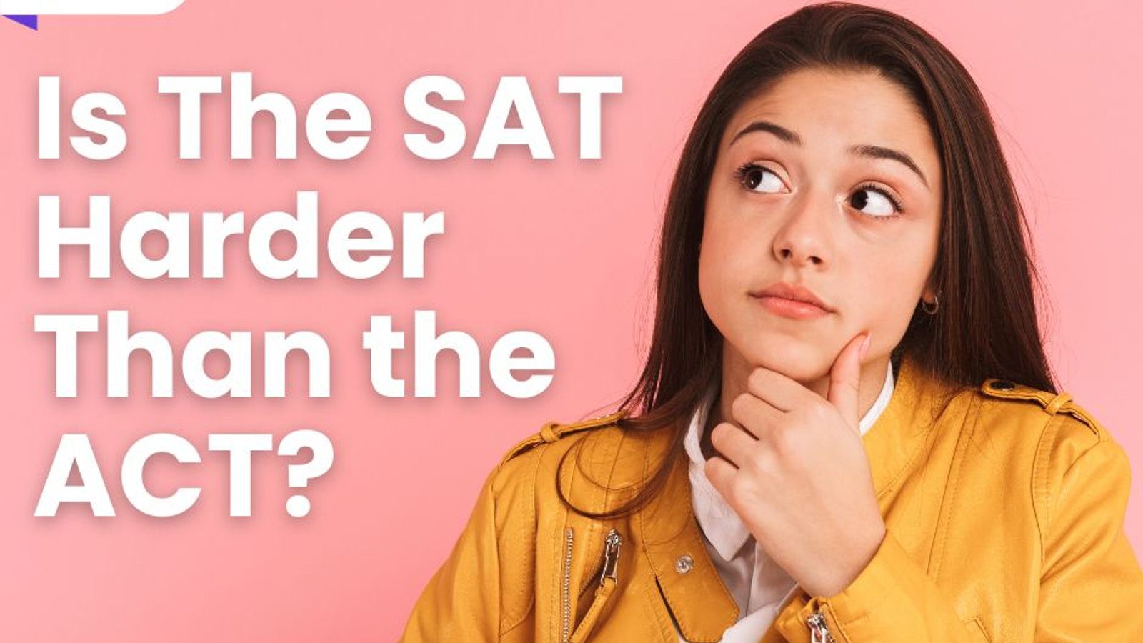 Is The SAT Harder Than the ACT?
