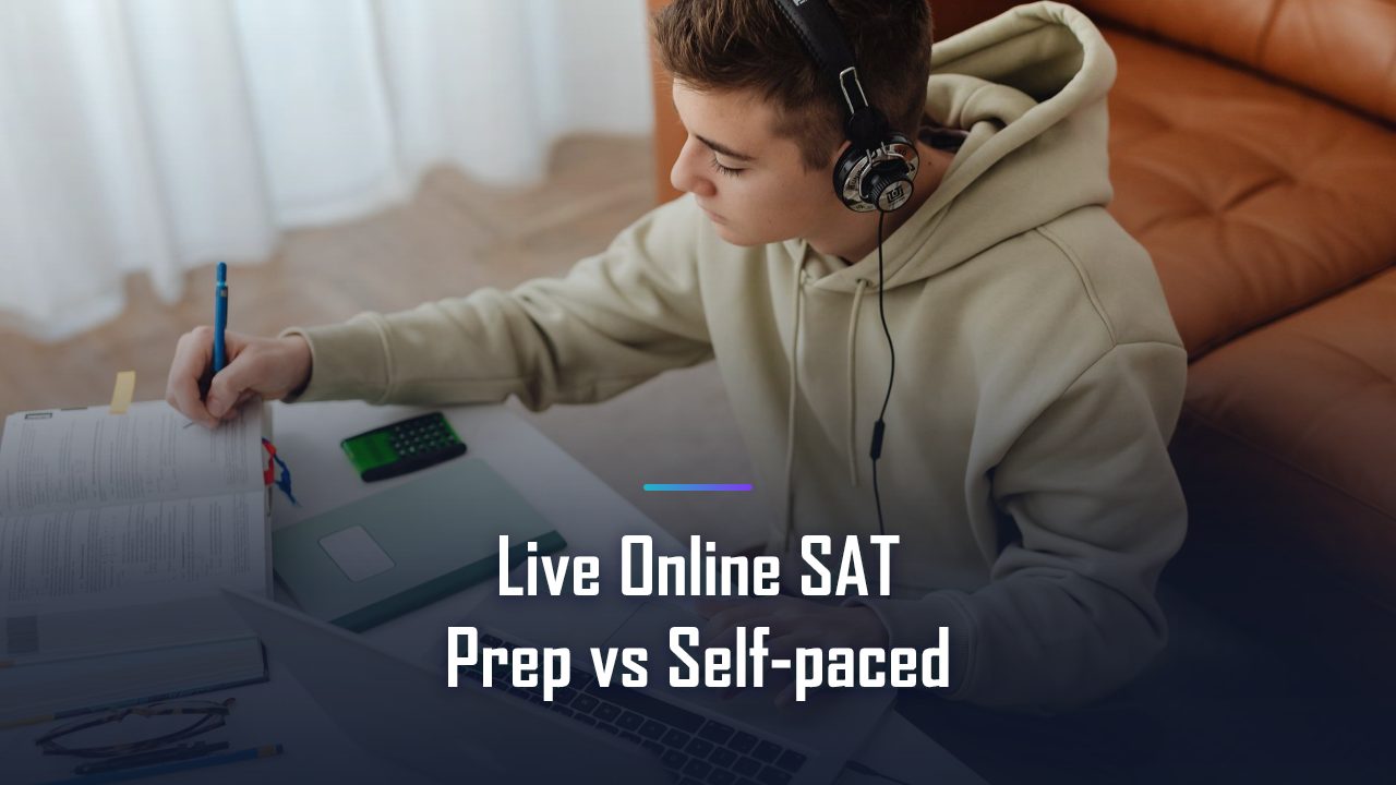 Live Online SAT Prep vs. Self-Paced: Which Raises Your Score More?