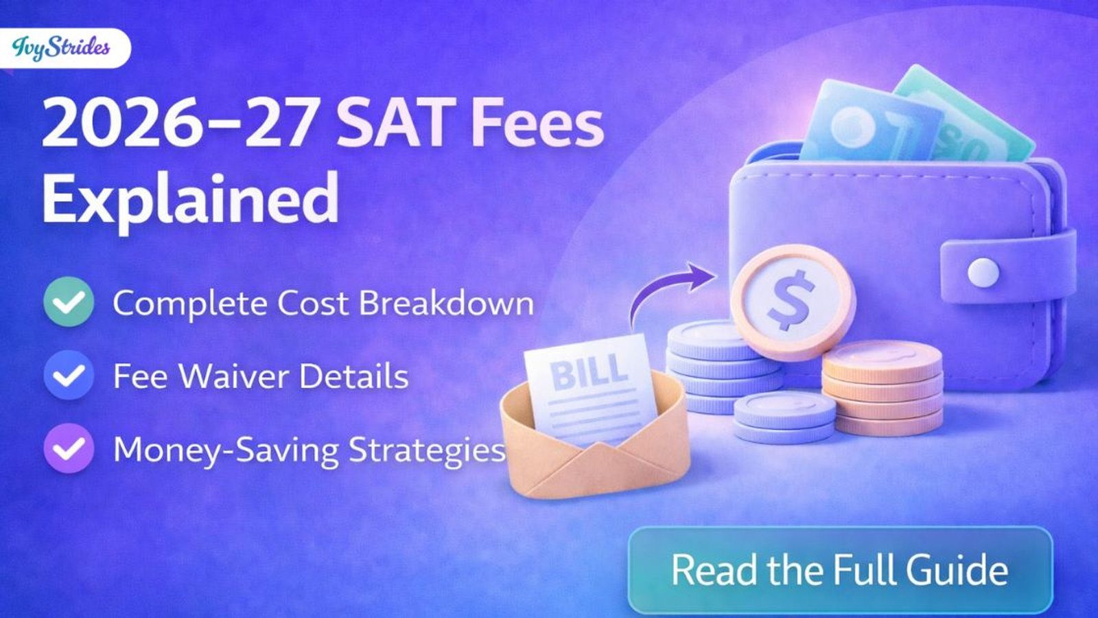SAT Fees 2026–27: Complete Cost Breakdown, Waivers & How to Save